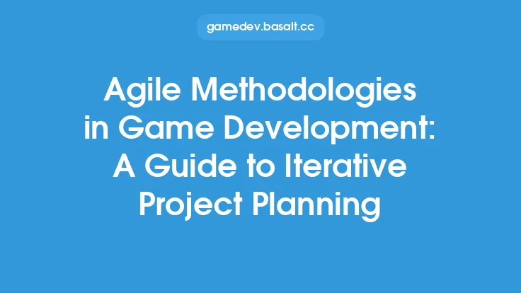 Agile Methodologies in Game Development: A Guide to Iterative Project Planning Thumbnail