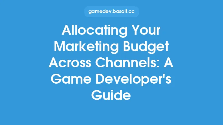 Allocating Your Marketing Budget Across Channels: A Game Developer