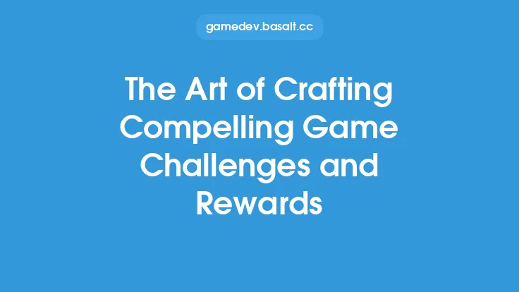 The Art of Crafting Compelling Game Challenges and Rewards Thumbnail