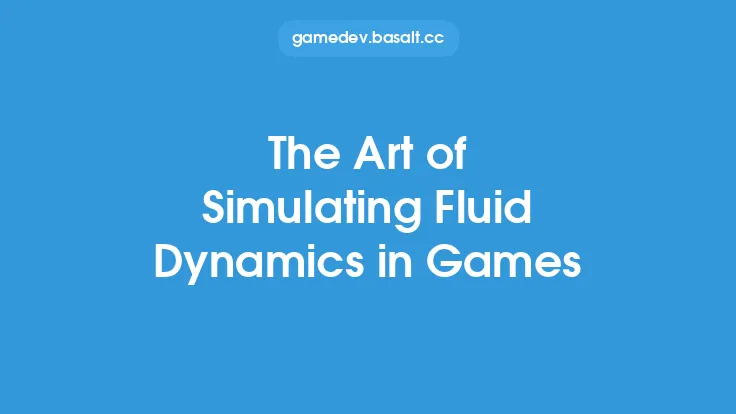 The Art of Simulating Fluid Dynamics in Games Thumbnail