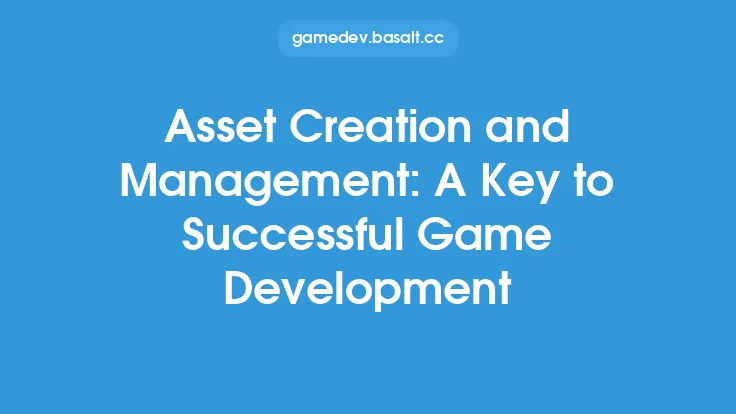 Asset Creation and Management: A Key to Successful Game Development Thumbnail