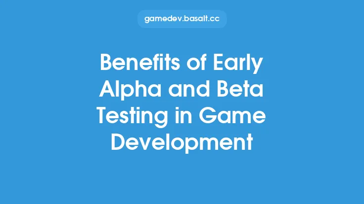 Benefits of Early Alpha and Beta Testing in Game Development Thumbnail