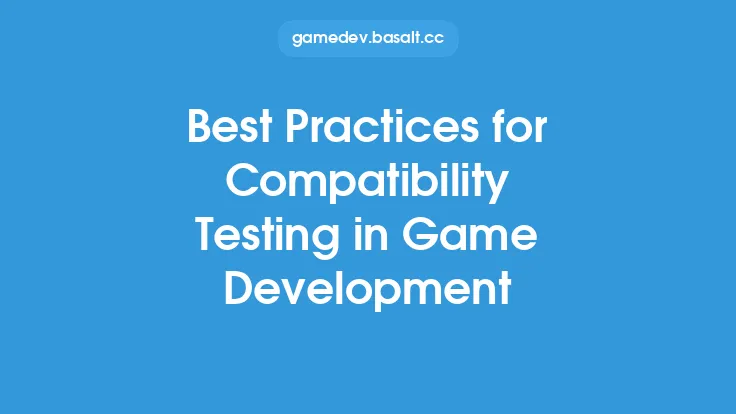 Best Practices for Compatibility Testing in Game Development Thumbnail