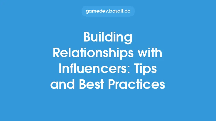 Building Relationships with Influencers: Tips and Best Practices Thumbnail