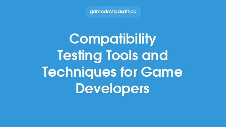 Compatibility Testing Tools and Techniques for Game Developers Thumbnail