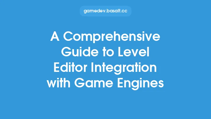 A Comprehensive Guide to Level Editor Integration with Game Engines Thumbnail