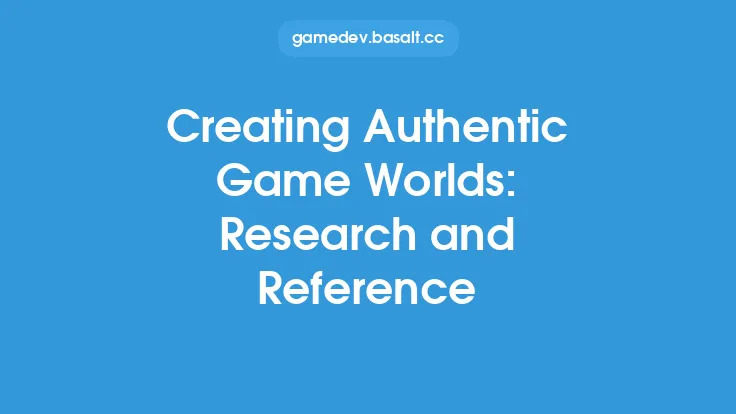 Creating Authentic Game Worlds: Research and Reference Thumbnail