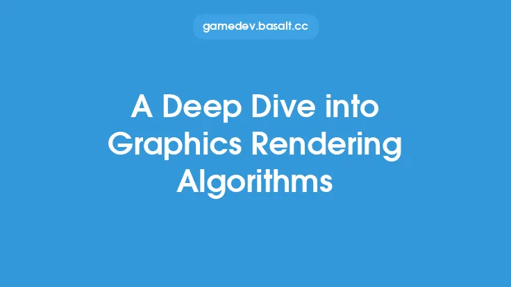 A Deep Dive into Graphics Rendering Algorithms Thumbnail