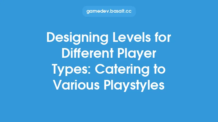 Designing Levels for Different Player Types: Catering to Various Playstyles Thumbnail