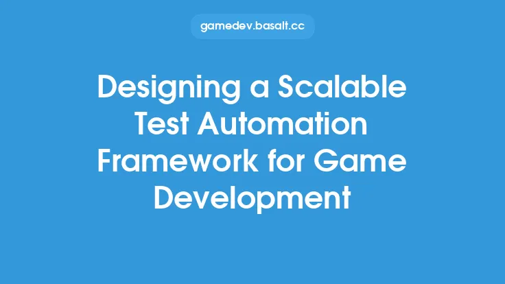 Designing a Scalable Test Automation Framework for Game Development Thumbnail