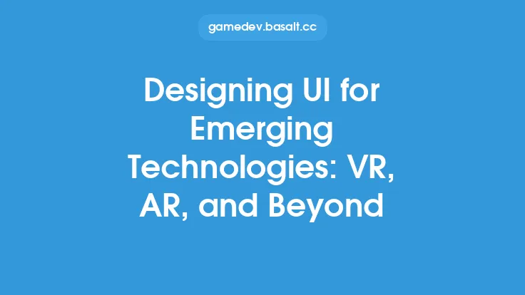 Designing UI for Emerging Technologies: VR, AR, and Beyond Thumbnail
