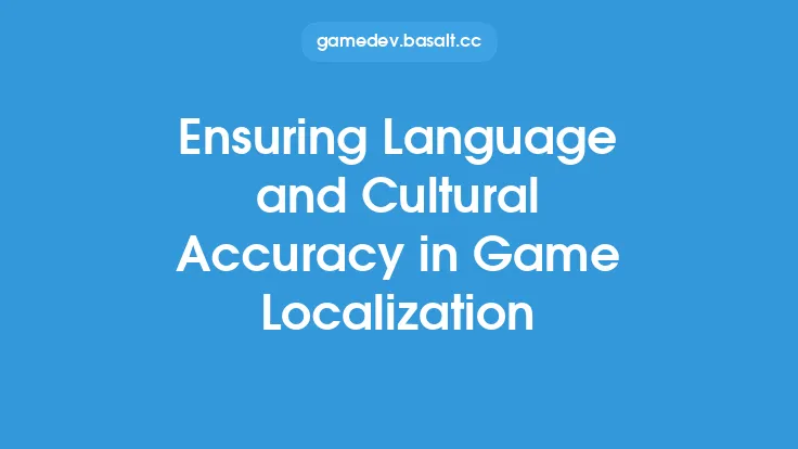 Ensuring Language and Cultural Accuracy in Game Localization Thumbnail