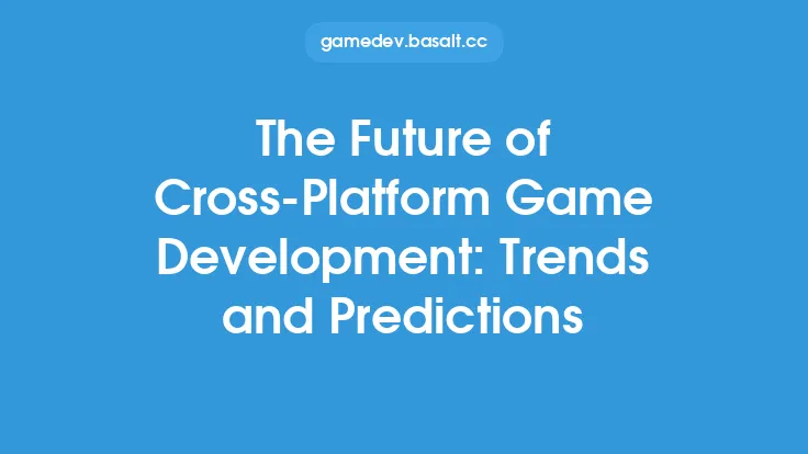 The Future of Cross-Platform Game Development: Trends and Predictions Thumbnail
