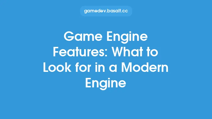 Game Engine Features: What to Look for in a Modern Engine Thumbnail