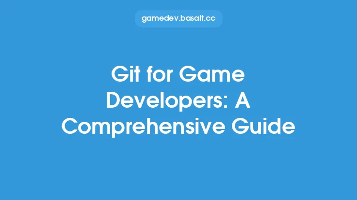 Git for Game Developers: A Comprehensive Guide Thumbnail