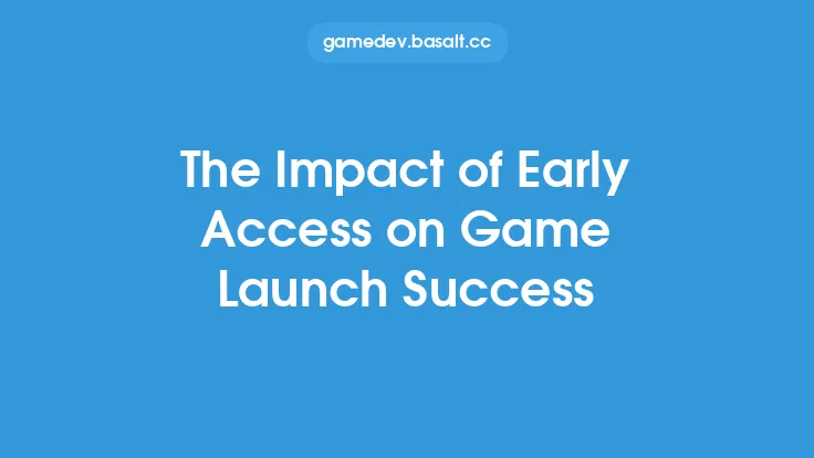 The Impact of Early Access on Game Launch Success Thumbnail