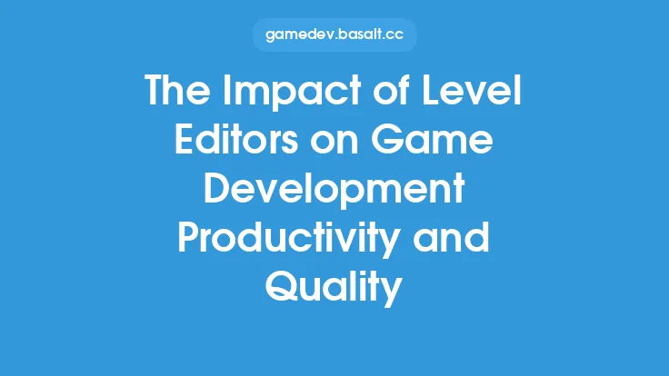 The Impact of Level Editors on Game Development Productivity and Quality Thumbnail