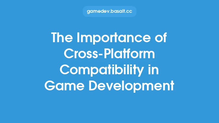 The Importance of Cross-Platform Compatibility in Game Development Thumbnail