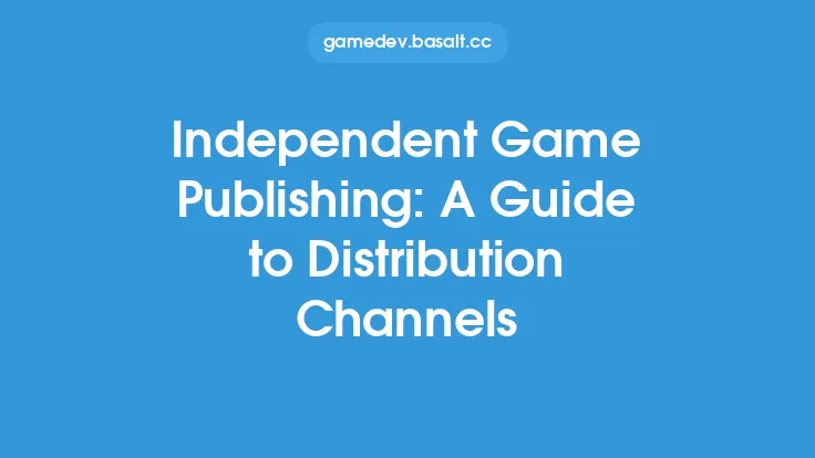 Independent Game Publishing: A Guide to Distribution Channels Thumbnail