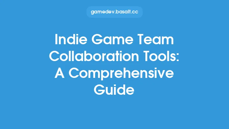 Indie Game Team Collaboration Tools: A Comprehensive Guide Thumbnail
