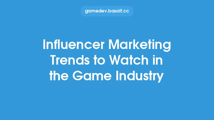Influencer Marketing Trends to Watch in the Game Industry Thumbnail