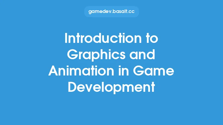 Introduction to Graphics and Animation in Game Development Thumbnail