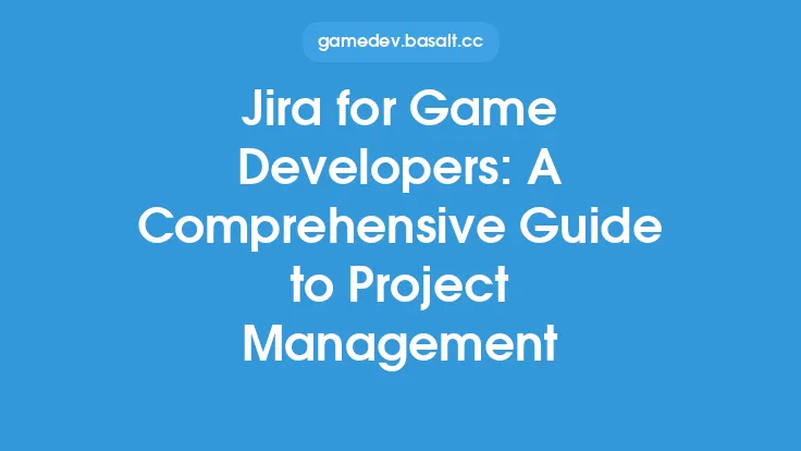 Jira for Game Developers: A Comprehensive Guide to Project Management Thumbnail