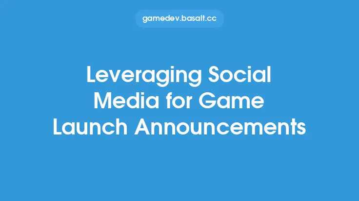 Leveraging Social Media for Game Launch Announcements Thumbnail