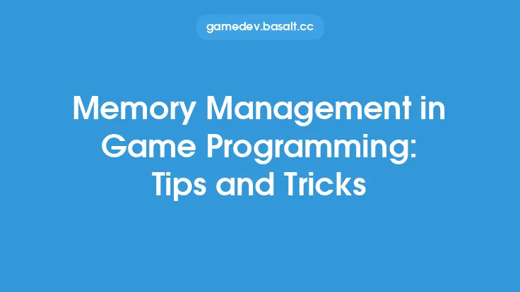 Memory Management in Game Programming: Tips and Tricks Thumbnail