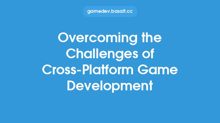 Overcoming the Challenges of Cross-Platform Game Development Thumbnail