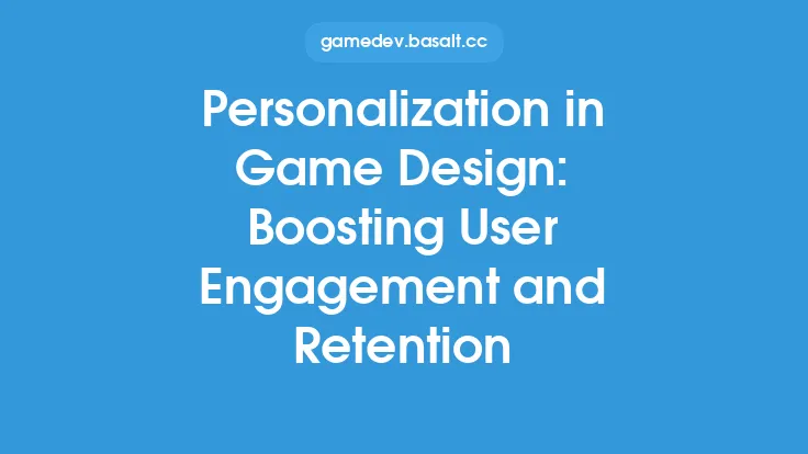 Personalization in Game Design: Boosting User Engagement and Retention Thumbnail
