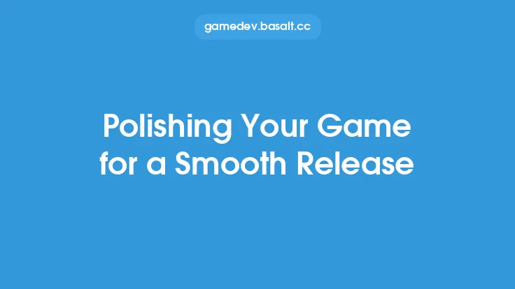 Polishing Your Game for a Smooth Release Thumbnail