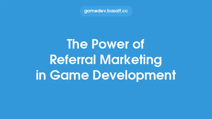 The Power of Referral Marketing in Game Development Thumbnail