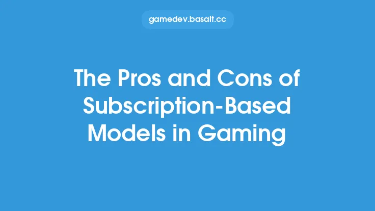 The Pros and Cons of Subscription-Based Models in Gaming Thumbnail