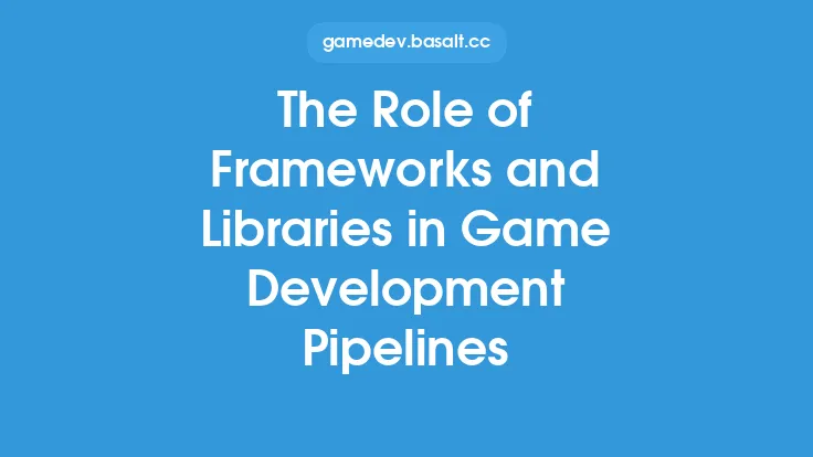 The Role of Frameworks and Libraries in Game Development Pipelines Thumbnail