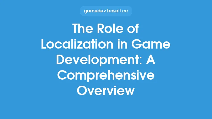 The Role of Localization in Game Development: A Comprehensive Overview Thumbnail