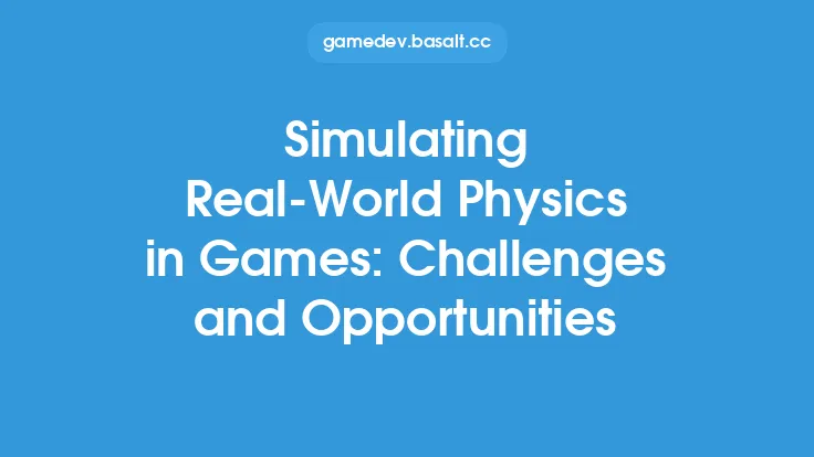 Simulating Real-World Physics in Games: Challenges and Opportunities Thumbnail