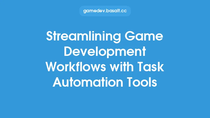 Streamlining Game Development Workflows with Task Automation Tools Thumbnail