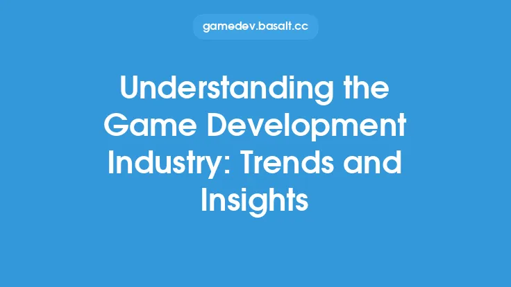 Understanding the Game Development Industry: Trends and Insights Thumbnail
