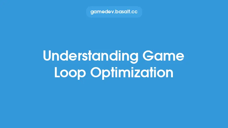 Understanding Game Loop Optimization Thumbnail
