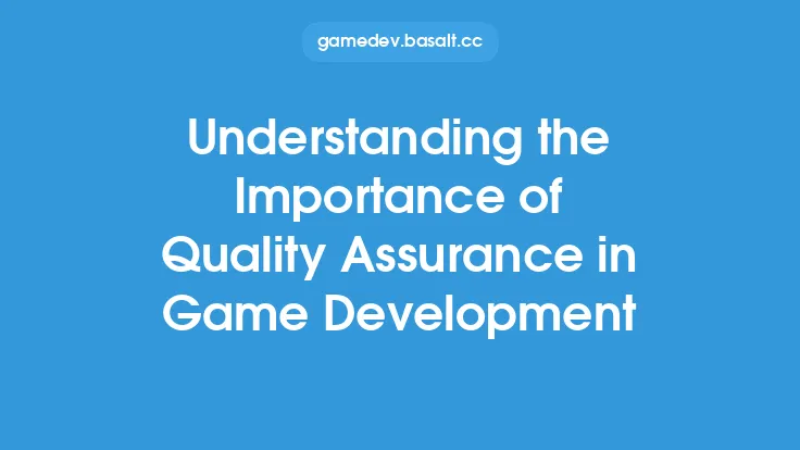 Understanding the Importance of Quality Assurance in Game Development Thumbnail