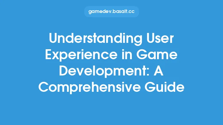 Understanding User Experience in Game Development: A Comprehensive Guide Thumbnail