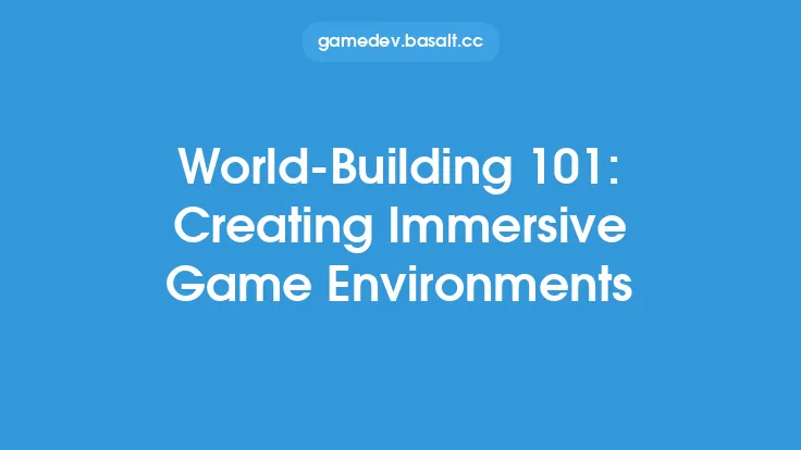 World-Building 101: Creating Immersive Game Environments Thumbnail
